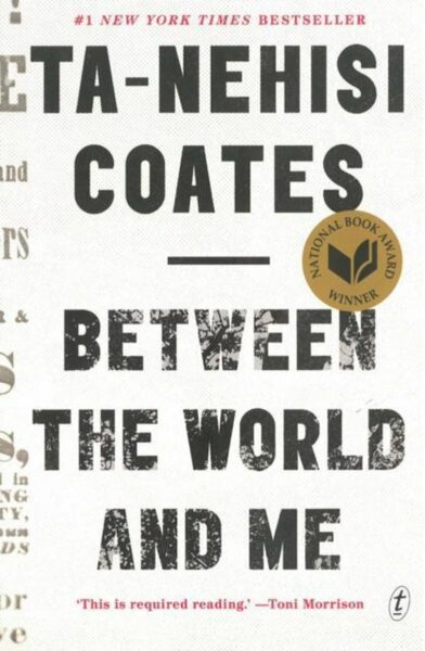 Ta-Nehisi Coates Tussen de wereld en mij