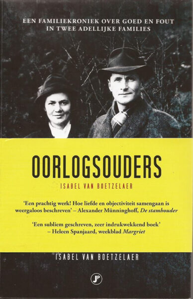 Isabel van Boetzelaer Oorlogsouders (Just Publishers 2017), 288 blz.