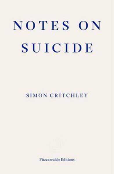 Simon Critchley Notes on Suicide (Klement 2016), 108 blz.
