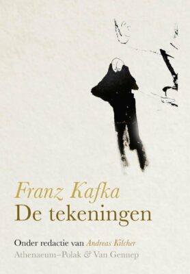 Franz Kafka, De tekeningen (red. Andreas Kilcher, vert. Willem van Toorn, Athenaeum-Polak & Van Gennep 2021), 336 blz.