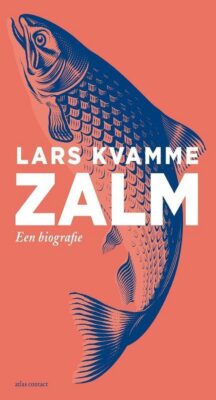 Lars Kvamme, Zalm: een biografie (vert. Angelique de Kroon, Atlas Contact 2021), 256 blz.